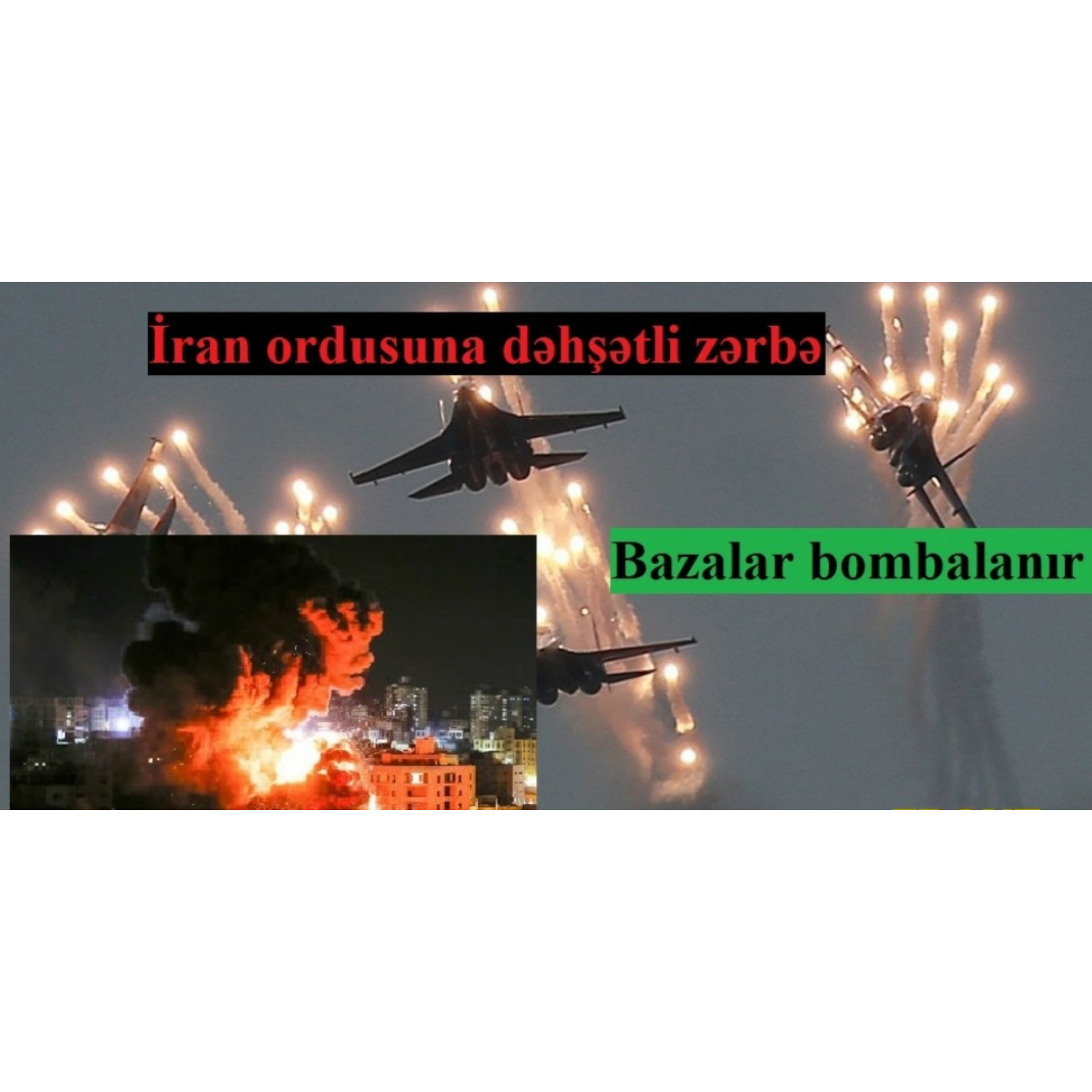 ​SON DƏQİQƏ: İran ordusu bombalanır – Generallar həlak oldu
