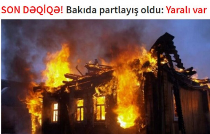 SON DƏQİQƏ! Bakıda partlayış oldu: Yaralı var