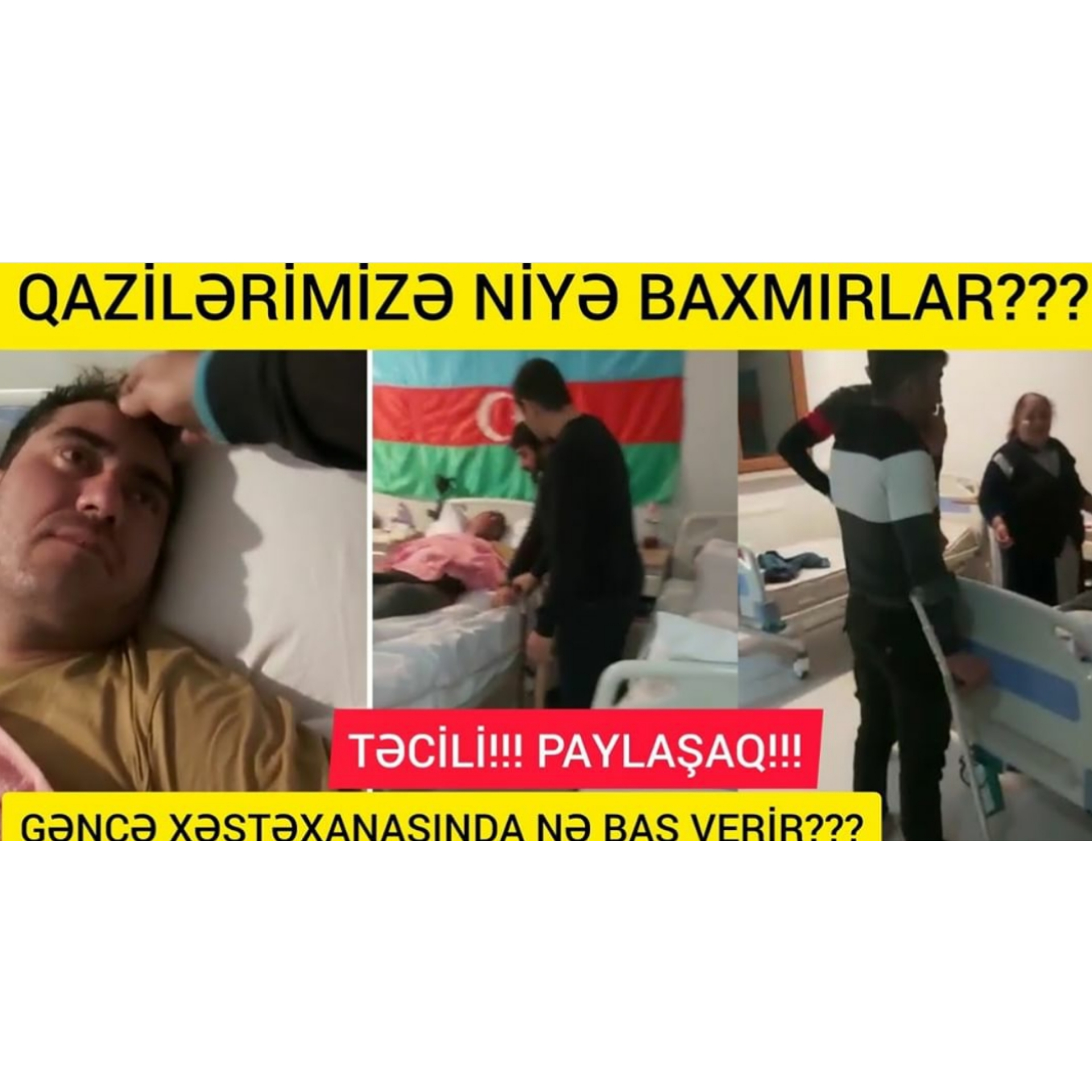 BİYABIRÇILIQ!Gəncə xəstəxanasında qazilərə zülm edilir-VİDEO