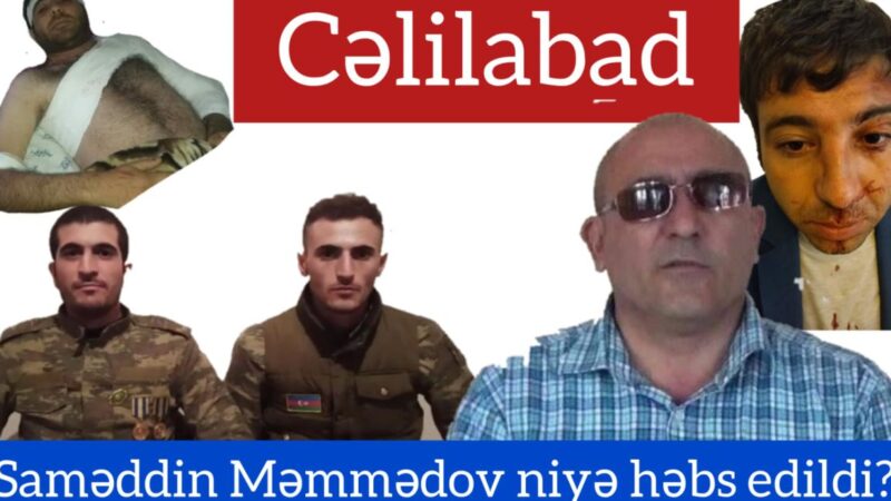 Cəlilabad Sakinləri: Saməddin Məmmədov Jurnalisti Döydüyünə Görə Həbs Olunub – Foto Və Video