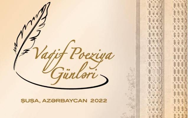 Şuşada “Vaqif Poeziya Günləri” başladı