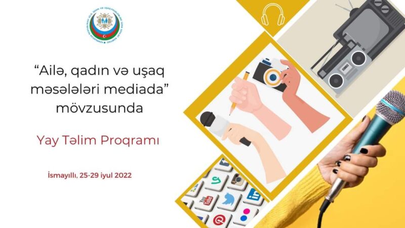 Ailə, Qadın və Uşaq Problemləri üzrə Dövlət Komitəsi jurnalistika ixtisası üzrə təhsil alan tələbələr üçün Yay Təlimlərinə başladı