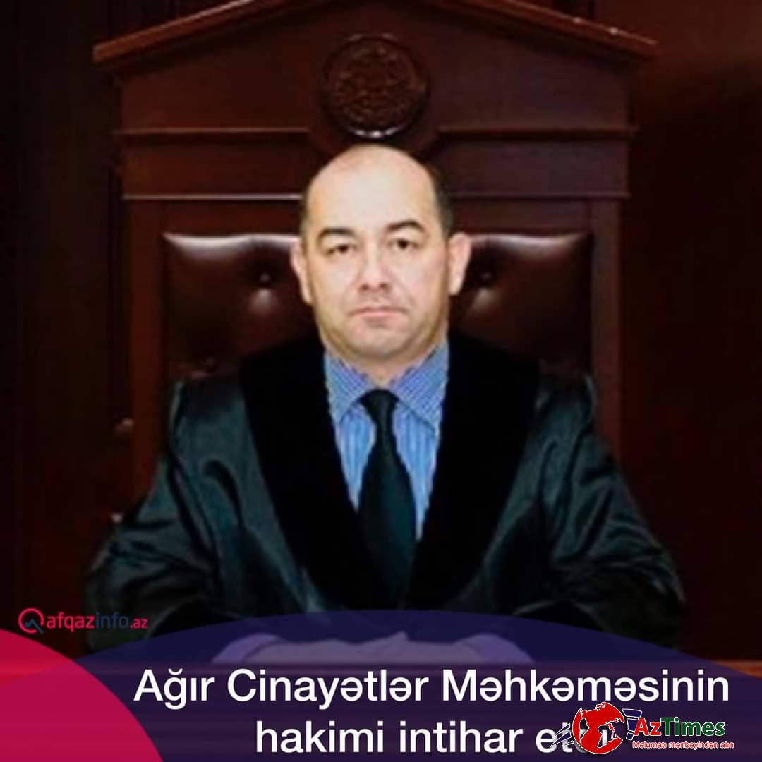 SON DƏQİQƏ! Məhkəmə hakimi intihar ETDİ