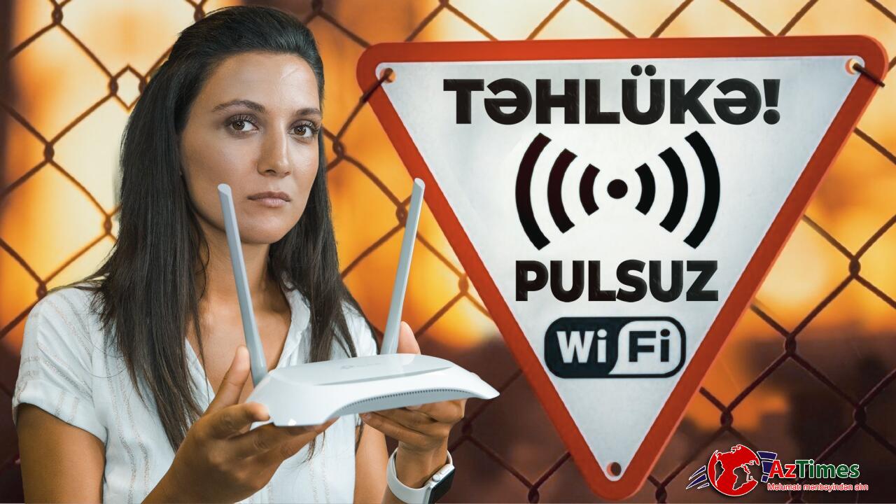 Pulsuz “Wi-Fi”ya qoşulanlar DİQQƏT: Kartdakı pullarınızı oğurlana bilər