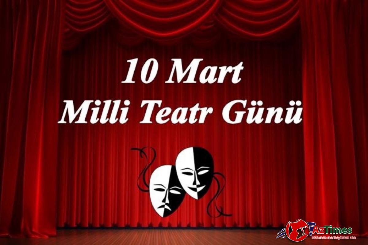 Bu gün Milli Teatr Günüdür