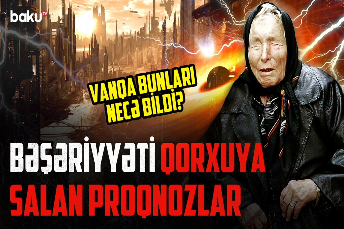 Kor olandan sonra “görməyə” başlayan Vanqa SSRİ rəhbərinə nə demişdi?