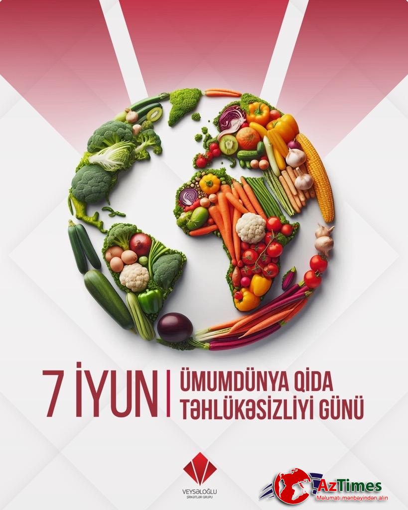 Veysəloğlu Şirkətlər Qrupu “Qida Təhlükəsizliyi Ayı” elan etdi