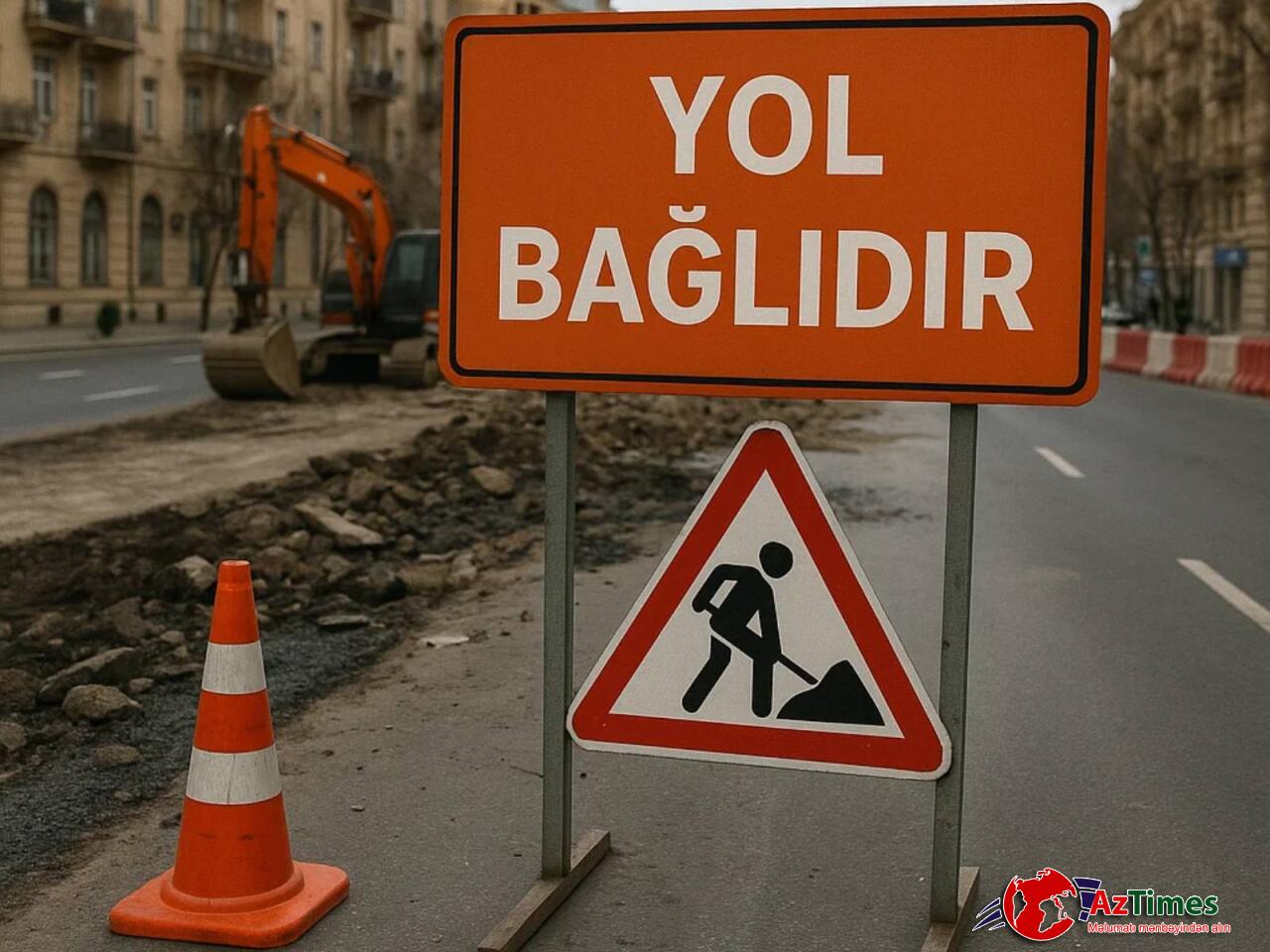 Bu yol tam bağlanacaq – Sürücülərin nəzərinə!